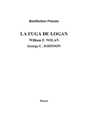 [Logan 01] • La fuga de Logan